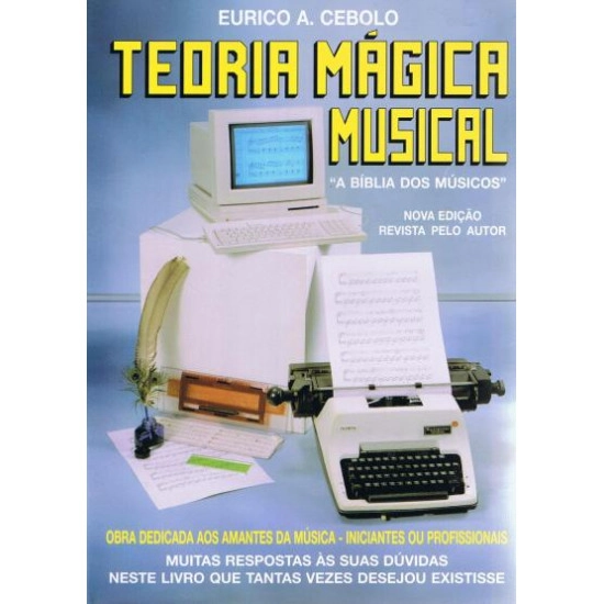 Eurico Cebolo LIVRO Teoria Magica Musical