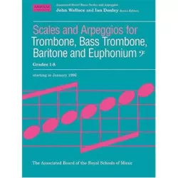 ABRSM LIVRO Scales and Arpeggios for Trombone   Grades 1 8