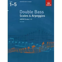 ABRSM LIVRO Double Bass Scales & Arpeggios   Grades 1–5
