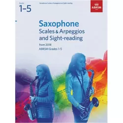ABRSM LIVRO Saxophone Scales & Arpeggios and Sight Reading, ABRSM Grades 1–5