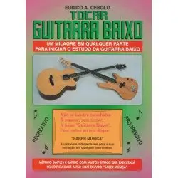 Eurico Cebolo LIVRO Tocar Guitarra Baixo (com CD)