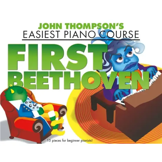 JOHN THOMPSON'S LIVRO Easiest Piano Course First Beethoven (ENG)